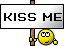 :kiss me: